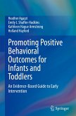 Promoting Positive Behavioral Outcomes for Infants and Toddlers