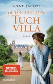 Die Töchter der Tuchvilla / Tuchvilla Bd.2