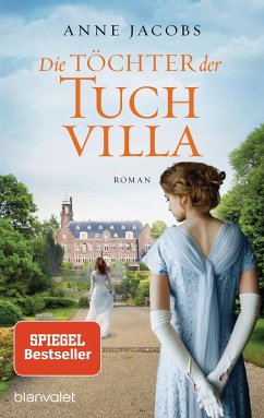 Die Töchter der Tuchvilla / Tuchvilla Bd.2 - Jacobs, Anne