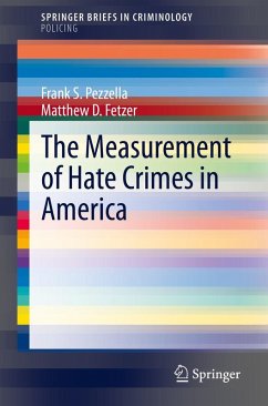 Cover The Measurement of Hate Crimes in America