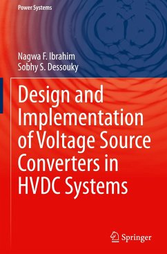 Design and Implementation of Voltage Source Converters in HVDC Systems - Ibrahim, Nagwa F.;Dessouky, Sobhy S.
