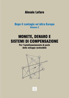 Monete, denaro e sistemi di compensazione (eBook, ePUB) - Lofaro, Alessio