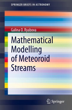 Mathematical Modelling of Meteoroid Streams - Ryabova, Galina O.