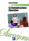 La Comunicazione Educativa (fixed-layout eBook, ePUB)