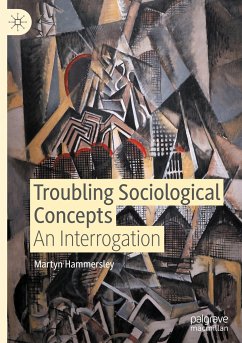 Troubling Sociological Concepts - Hammersley, Martyn