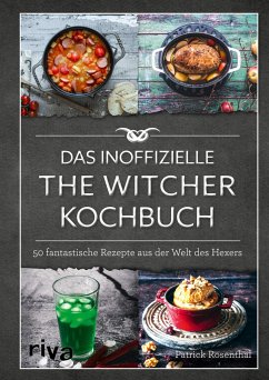 Das inoffizielle The-Witcher-Kochbuch - Rosenthal, Patrick