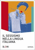 Il sessismo nella lingua italiana (eBook, ePUB)