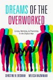 Dreams of the Overworked (eBook, ePUB)