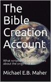 The Bible Creation Account (eBook, ePUB)