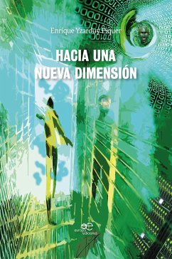 Hacia una nueva Dimensión (eBook, ePUB) - Yzarduy Piquer, Enrique