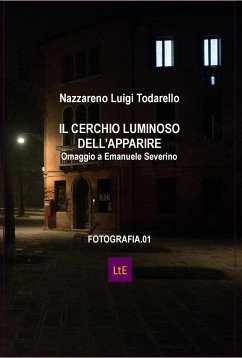 Il cerchio luminoso dell'apparire (eBook, ePUB) - Luigi Todarello, Nazzareno