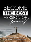 Become the Best Version of Yourself (eBook, ePUB)