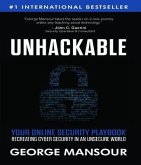 UNHACKABLE : Your Online Security Playbook (eBook, ePUB)
