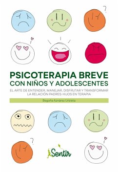 Psicoterapia breve con niños y adolescentes (eBook, ePUB) - Aznárez, Begoña