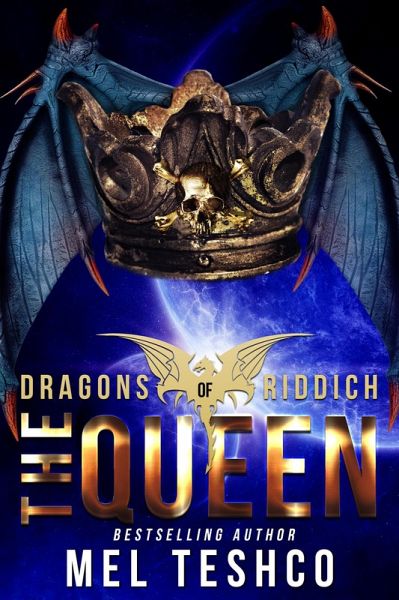 The Queen (Dragons of Riddich, #7) (eBook, ePUB) The Queen (Dragons of Riddich, #7) (eBook, ePUB)