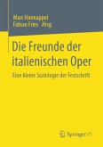 Die Freunde der italienischen Oper (eBook, PDF)