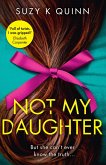 Not My Daughter (eBook, ePUB) Not My Daughter (eBook, ePUB)