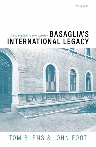 Basaglia's International Legacy: From Asylum to Community (eBook, ePUB) Basaglia's International Legacy: From Asylum to Community (eBook, ePUB)