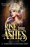 Rise From Ashes (The Ash Court, #1) (eBook, ePUB)