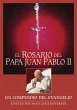El Rosario del Papa Juan Pablo II... - Bild 1