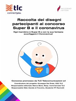 Raccolta dei disegni partecipanti al concorso Super B e il coronavirus (fixed-layout eBook, ePUB) - Del Prete, Giuseppe