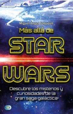 Más allá de Star Wars (eBook, ePUB) - Sabadell, Miguel Ángel