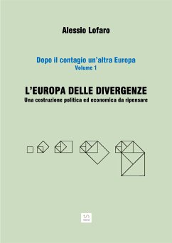 L'Europa delle divergenze (eBook, ePUB) - Lofaro, Alessio
