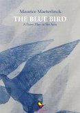 The Blue Bird (eBook, ePUB)