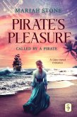 Pirate's Pleasure (Called by a Pirate, #2) (eBook, ePUB)