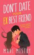 Don't Date Your Ex Best Friend - A... - Bild 1