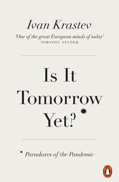 Is It Tomorrow Yet? (eBook, ePUB) - Krastev, Ivan