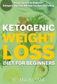 Ketogenic Weight Loss Diet for Beginners (eBook, ePUB)