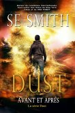 Dust : Avant et Après (La série Dust, #1) (eBook, ePUB)