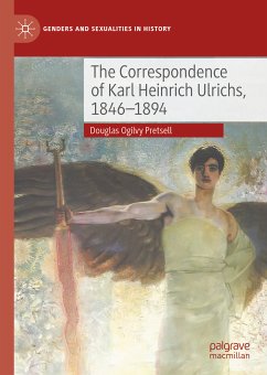 The Correspondence of Karl Heinrich Ulrichs, 1846-1894 (eBook, PDF) - Pretsell, Douglas