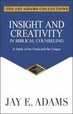 Insight and Creativity in Biblical Counseling (eBook, ePUB)
