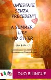 A Summer Like No Other / Un'estate senza precedenti (Libro bilingue: inglese/italiano) (eBook, ePUB)