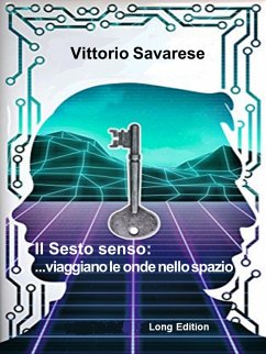 Il Sesto Senso (eBook, ePUB) - Savarese, Vittorio