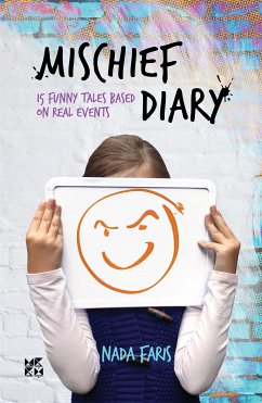 Mischief Diary (eBook, ePUB) - Faris, Nada