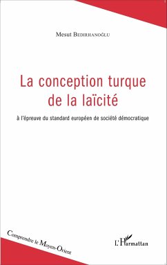 La conception turque de la laïcité - Bedirhanoglu, Mesut