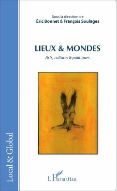 Lieux & Mondes - Bonnet, Eric; Soulages, François