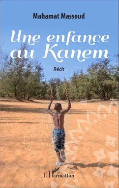 Une enfance au Kanem - Massoud, Mahamat