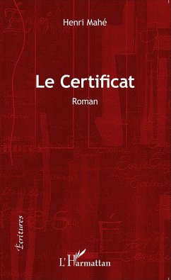 Le Certificat - Mahé, Henri