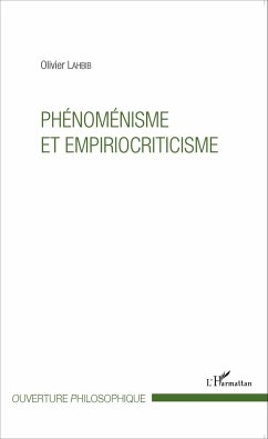 Phénoménisme et empiriocriticisme - Lahbib, Olivier