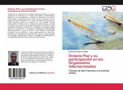 Octavio Paz y su participación en los Organismos Internacionales - Gutiérrez Nieto, Guillermo