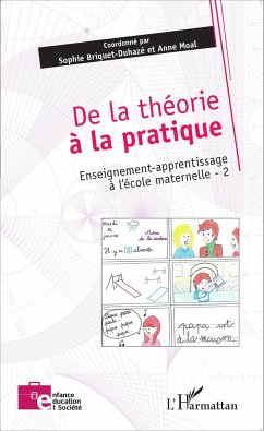 De la théorie à la pratique - Moal, Anne; Briquet-Duhazé, Sophie