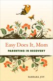 Easy Does It, Mom (eBook, ePUB)