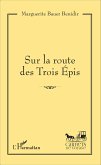 Sur la route des Trois Épis