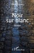 Noir sur blanc - Bild 1