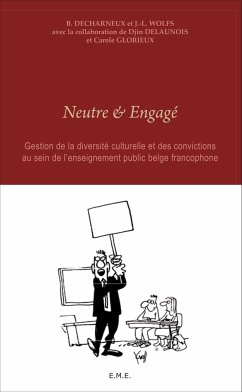 Neutre et Engagé - Decharneux, Baudouin; Wolfs