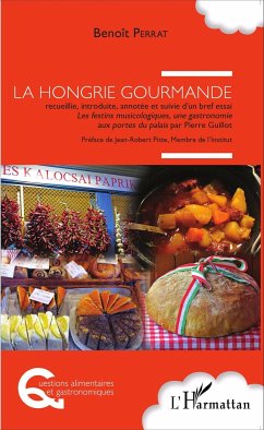 La Hongrie gourmande - Perrat, Benoît